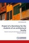 Project of a Dormitory for the students of an architectural faculty