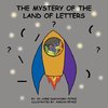 THE MYSTERY OF THE LAND OF LETTERS