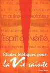 Études bibliques pour la vie sainte (French
