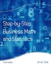 Step-By-Step Business Math and Statistics