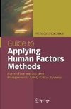 Guide to Applying Human Factors Methods