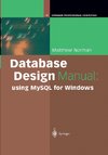 Database Design Manual: using MySQL for Windows