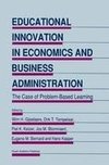 Educational Innovation in Economics and Business Administration: