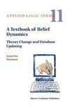 A Textbook of Belief Dynamics