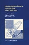 Entomopathogenic Bacteria: from Laboratory to Field Application