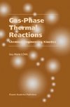 Gas-Phase Thermal Reactions
