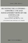 Reuniting the Antipodes - Constructive and Nonstandard Views of the Continuum