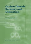 Carbon Dioxide Recovery and Utilization