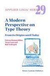 A Modern Perspective on Type Theory