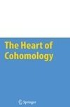 The Heart of Cohomology