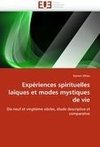 Expériences spirituelles laïques et modes mystiques de vie