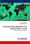 Checkpointing Algorithm for Alchemi.NET in Grid