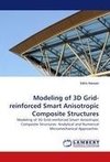 Modeling of 3D Grid-reinforced Smart Anisotropic Composite Structures