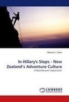 In Hillary's Steps -  New Zealand's Adventure Culture
