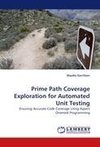 Prime Path Coverage Exploration for Automated Unit Testing