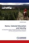 Home, Colonial Education and Identity