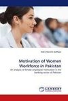 Motivation of Women Workforce in Pakistan