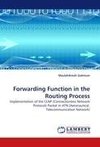 Forwarding Function in the Routing Process
