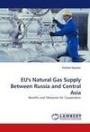 EU's Natural Gas Supply Between Russia and Central Asia