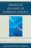 Issues in EU and US Foreign Policy