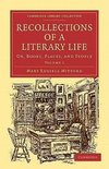 Recollections of a Literary Life