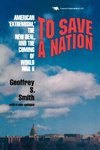 To Save a Nation
