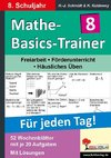 Mathe-Basics-Trainer / 8. Schuljahr Grundlagentraining für jeden Tag!