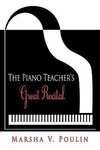 The Piano Teacher's Great Recital