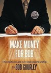 Make Money for Bob