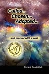 Called.Chosen.Adopted.and  Marked With a Seal