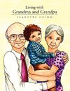 Living with Grandma and Grandpa