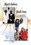 Black Fathers Black Sons