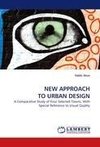 NEW APPROACH TO URBAN DESIGN