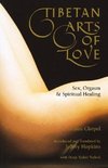 Tibetan Arts of Love-Sex, Orgasm, and Spiritual Healing