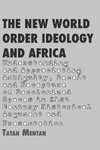 NEW WORLD ORDER IDEOLOGY & AFR