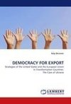 DEMOCRACY FOR EXPORT