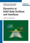Dynamics at Solid State Surfaces and Interfaces 2