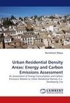 Urban Residential Density Areas: Energy and Carbon Emissions Assessment