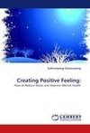 Creating Positive Feeling: