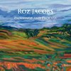 Roz Jacobs Paintings and Process