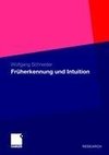 Früherkennung und Intuition