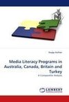 Media Literacy Programs in Australia, Canada, Britain and Turkey