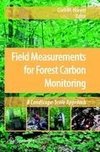 Field Measurements for Forest Carbon Monitoring
