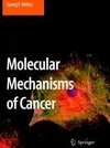 Molecular Mechanisms of Cancer