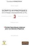 Scripts hypnotiques en hypnose ericksonienne et PNL N°3