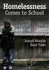 Murphy, J: Homelessness Comes to School