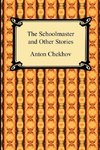 The Schoolmaster and Other Stories