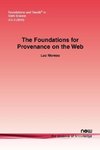 The Foundations for Provenance on the Web
