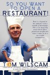 So You Want to Open a Restaurant! -A Simple Step-by-Step Process to Opening a Restaurant