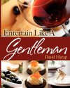 Entertain Like a Gentleman